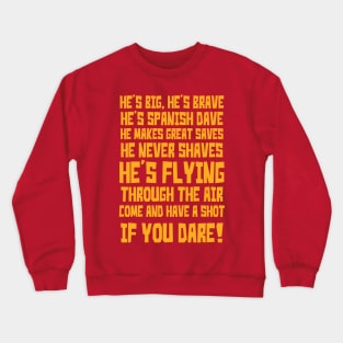 David De Gea Chants! Crewneck Sweatshirt